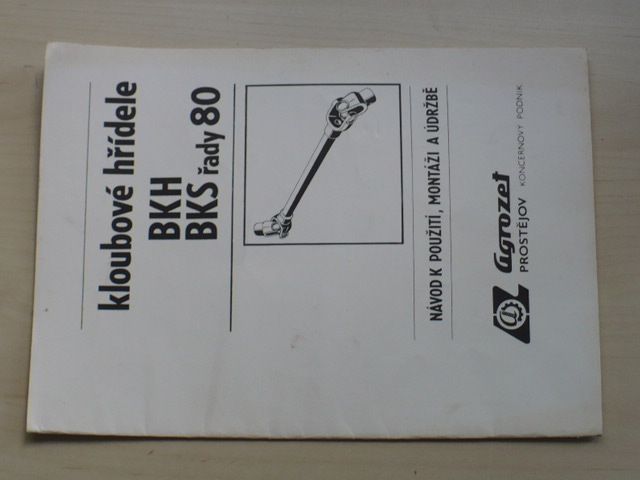 Kloubové hřídele BKH BKS řady 80- Návod k použití,montáži,údržbě 1987