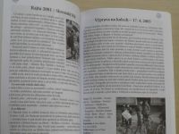 Zkazky kmene Řvavých 2 - 90 let skautingu v Uherském Hradišti (2010)