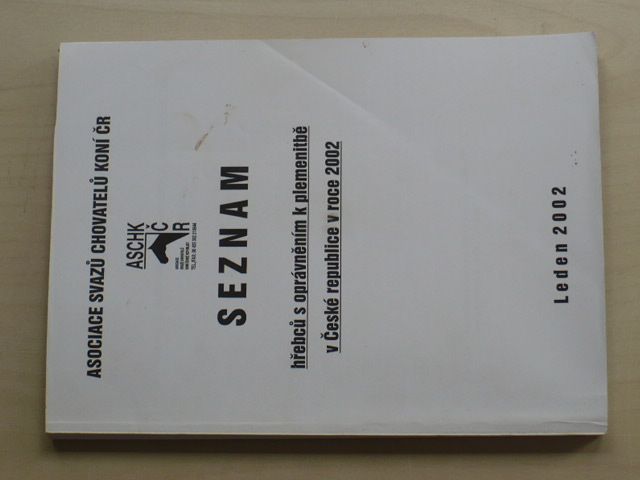 Seznam hřebců s oprávněním k plemenitbě v České republice v roce 2002
