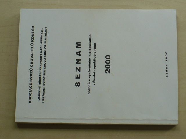 Seznam hřebců s oprávněním k plemenitbě v České republice v roce 2000