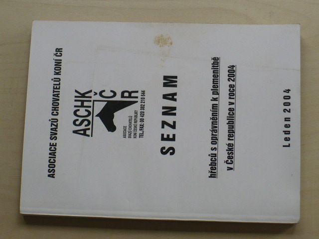 Seznam hřebců s oprávněním k plemenitbě v České republice v roce 2004