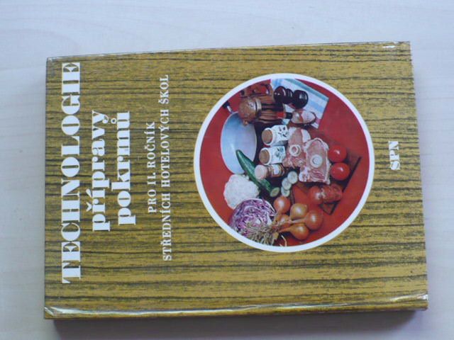 Stropnický - Technologie přípravy pokrmů pro II. ročník středních hotelových škol (1982)