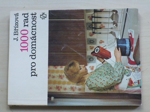 Břízová - 1000 rad pro domácnost (1981)