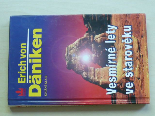 Däniken - Vesmírné lety ve starověku - po stopách všemohoucích (1997)