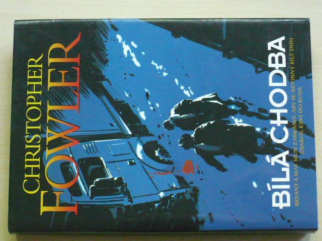 Fowler - Bílá chodba (2009)