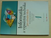Roubal - Informatika a výpočetní technika pro střední školy 1 - Praktická učebnice (2007)