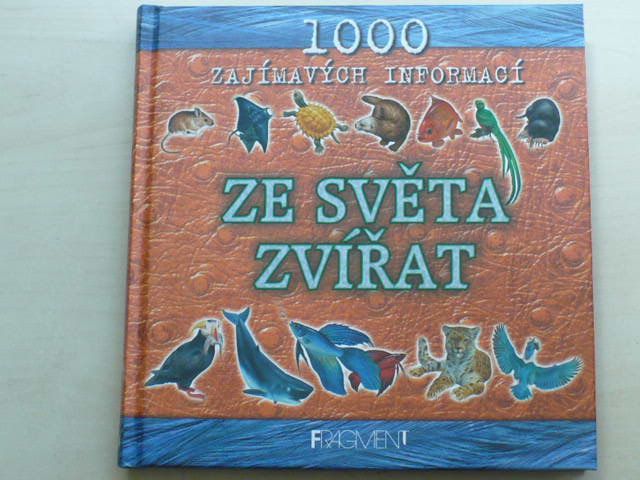 1000 zajímavých informací ze světa zvířat (2002)