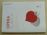 Opera Slavica - Slavistické rozhledy 3 (2018) ročník XXVIII. (vícejazyčné)