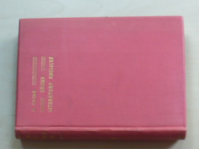 Taine - Dějiny literatury anglické III. (1910)