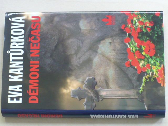 Kantůrková - Démoni nečasu (2007)