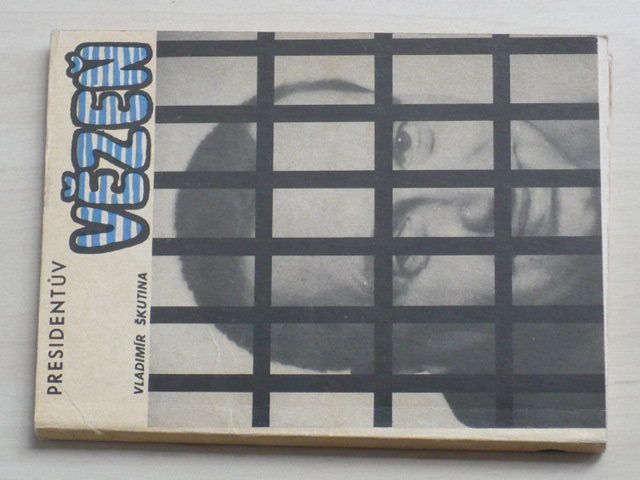 Škutina - Presidentův vězeň (1969)