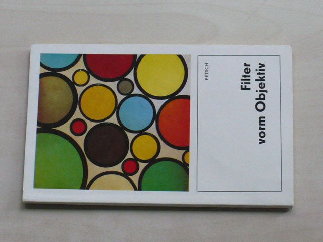 Petsch - Filter vorm Objektiv (1987) německy