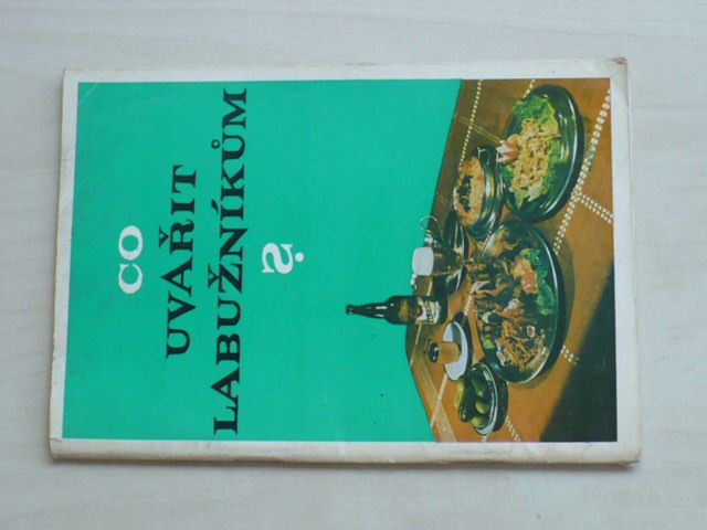 Syrový - Co uvařit labužníkům (1968) 100 receptů zahraničních jídel