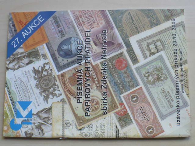 Písemná aukce papírových platidel - Sbírka Zdeňka Netrvala (2006) 27. aukce