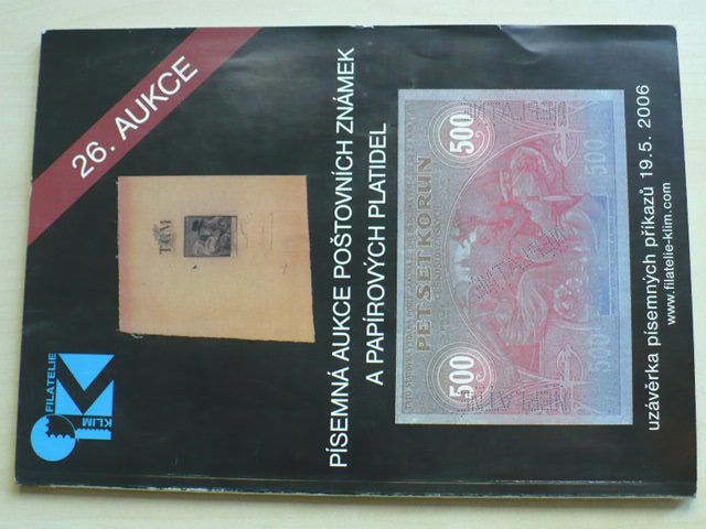 Písemná aukce poštovních známek a papírových platidel (2006) 26. aukce