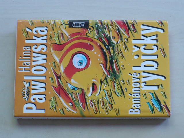 Pawlowská - Banánové rybičky (2000)