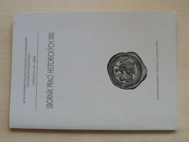 Sborník prací historických 34 (2008) ročník XXII.