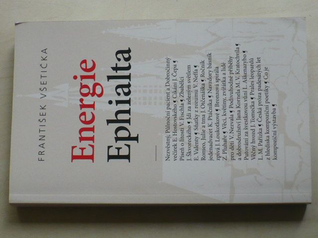 Všetička - Energie Ephialta (2018) O kompoziční poetice české prózy padesátých let 20. století