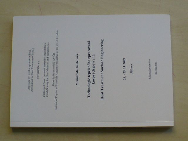 Mezinárodní konference - Technologie tepelného zpracování kovových povrchů Jihlava - (2009) čs, ang.