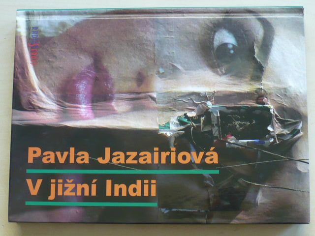 Jazairiová - V jižní Indii (2006)