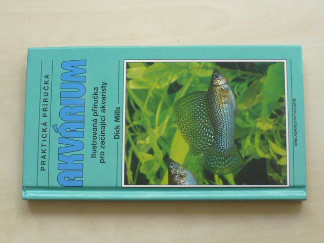 Mills - Praktická příručka - Akvárium (2004)