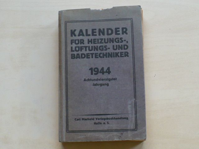 Kalender für Heizungs- Lüftungs- und Badentechniker (1944)vytápění,ventilace a koupelny