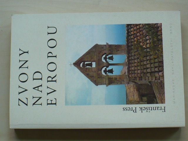 Press - Zvony nad Evropou (2002)