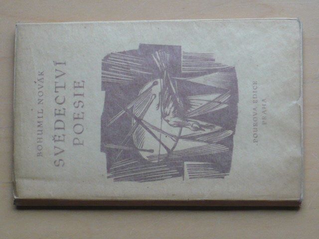 Bohumil Novák - Svědectví poezie (1948) dřevoryty B. Lacina, 700 výtisků