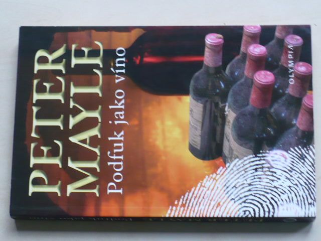 Mayle - Podfuk jako víno (2010)