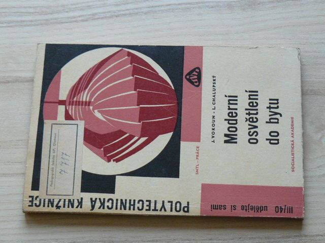 Vokoun, Chalupský - Moderní osvětlení do bytu (1968)