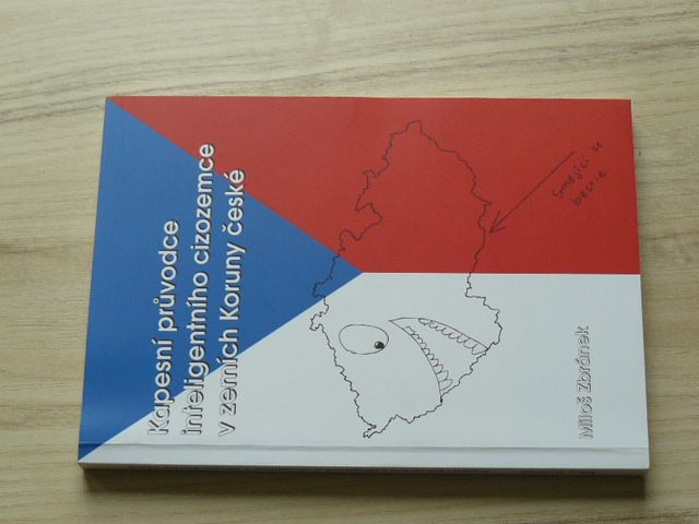 Zbránek - Kapesní průvodce inteligentního cizozemce v zemích Koruny české (2011)