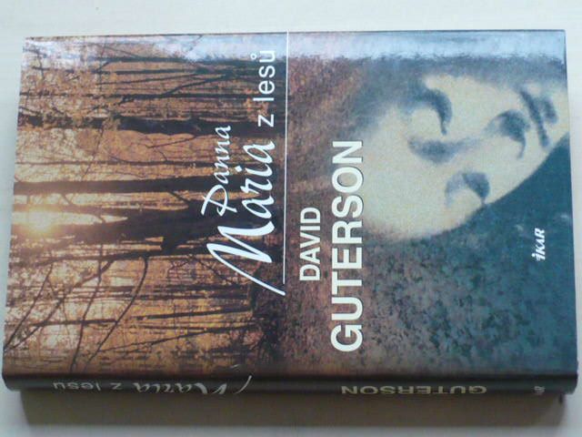 Guterson - Panna Maria z lesů (2005)