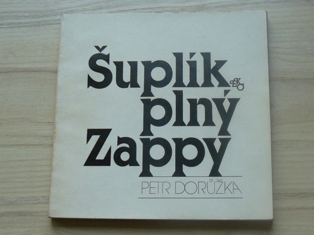 Dorůžka - Šuplík plný Zappy (1984)