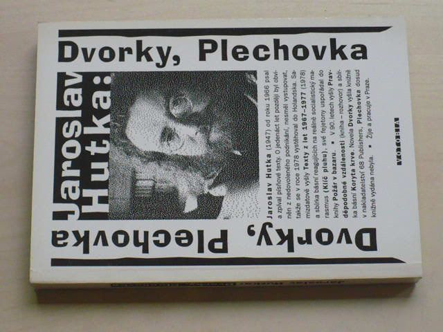 Hutka - Dvorky, Plechovka (1996)