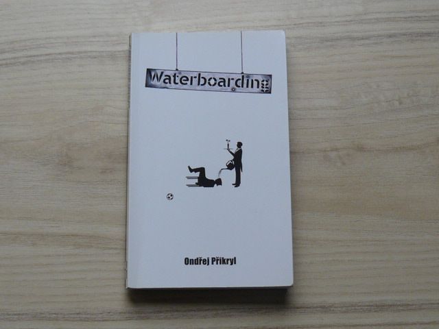 Ondřej Přikryl - Waterboarding (2014) věnování autora
