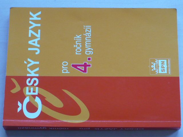 Kostečka - Český jazyk pro 4. ročník gymnázií (2007)