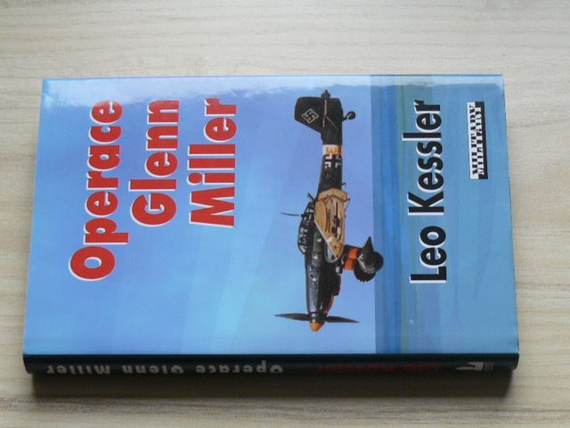 Leo Kessler - Operace Glenn Miller (2008) Z historie pluku SS Wotan