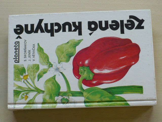 Skorňakov, Jeník, Větvička - Zelená kuchyně (1991)