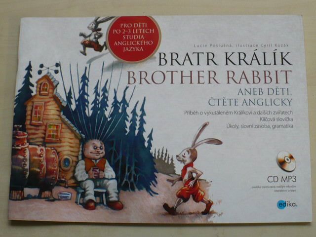 Poslušná - Bratr králík/Brother rabbit aneb děti, čtěte anglicky (2013)