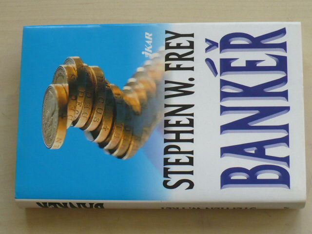 Frey - Bankéř (1999)