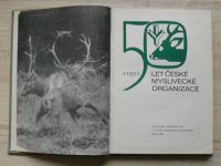 50 let České myslivecké organizace - 1923 - 1973