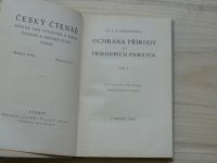 Dr. Procházka - Ochrana přírody a přírodních památek I. II: (1926,7) kresby Židlický, fotografie