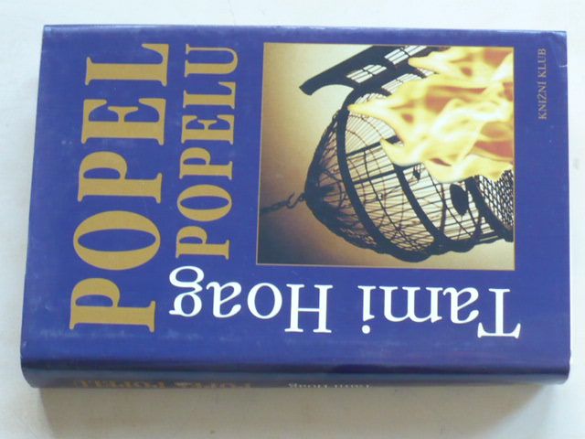 Hoag - Popel popelu (2004)