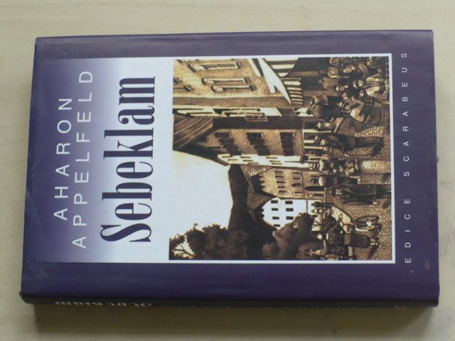 Appelfeld - Sebeklam (2000)