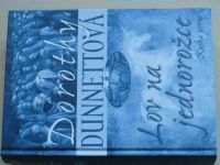 Dunnettová - Lov na jednorožce (2011, 2012) Kniha první, Kniha druhá
