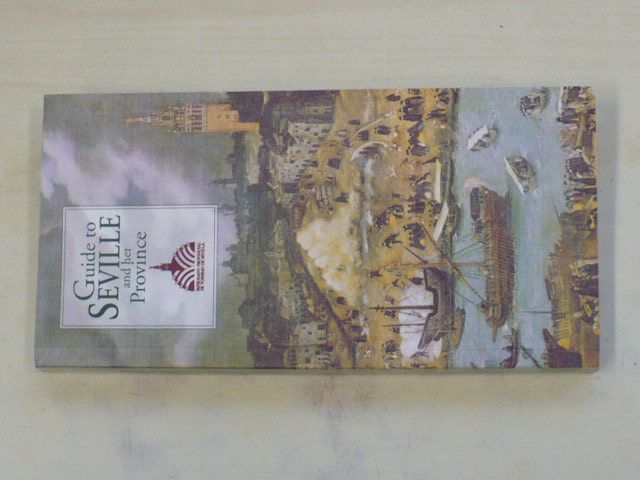Cascales - Guide to Seville and her Province (1995) anglicky