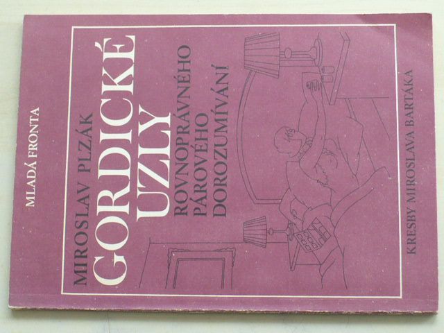 Plzák - Gordické uzly rovnoprávného párového dorozumívání (1986)