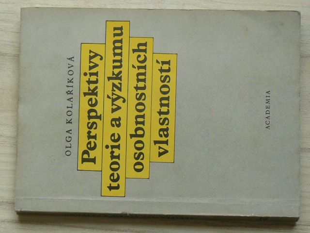 Kolaříková - Perspektivy teorie a výzkumu osobnostních vlastností (1986)