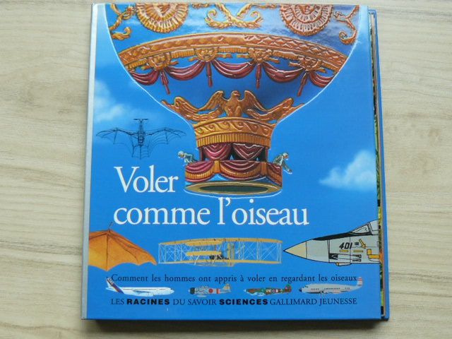 Voler comme l´oiseau - Létat jako pták, Gallimard Jeunesse 1994, francouzsky