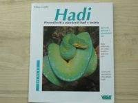 Griehl - Hadi - Hroznýšovití a užovkovití hadi v teráriu (1998)